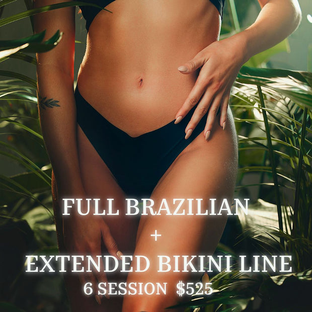 Full Brazilian & Extended Bikini Package (6 Sessions)